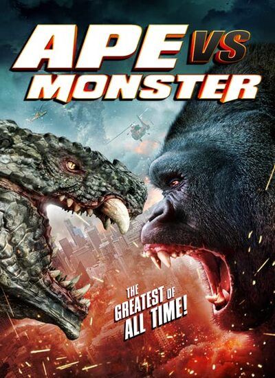 دانلود فیلم میمون در مقابل هیولا Ape vs. Monster 2021
