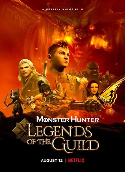 دانلود انیمیشن شکارچی هیولا: افسانه های صنف Monster Hunter: Legends of the Guild 2021