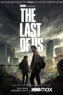 دانلود سریال لست آف آس‌( آخرین بازمانده از ما ) دوبله فارسی The Last of Us 2023